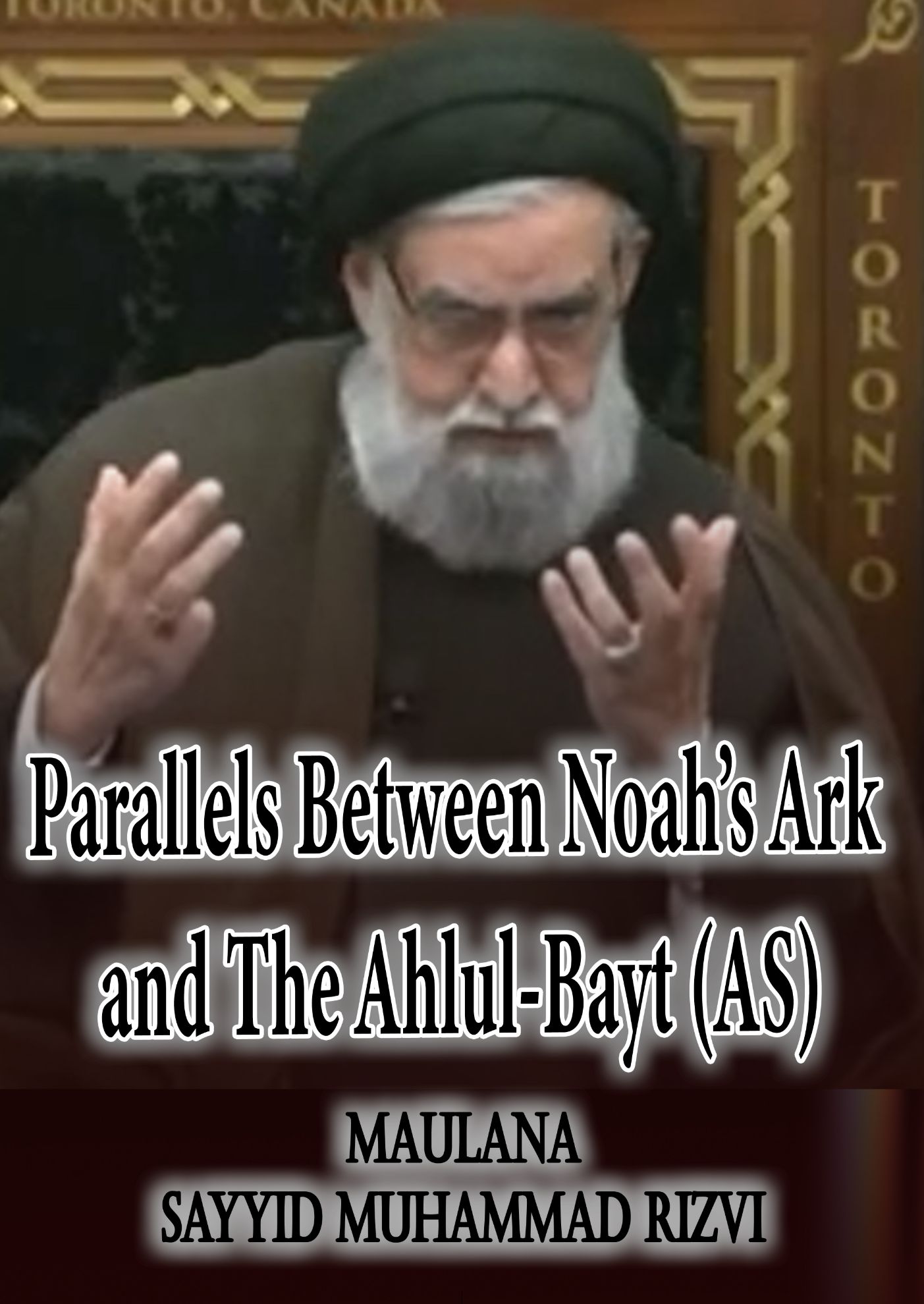 Parallels Between Noah’s Ark and The Ahlul-Bayt (AS) (2)