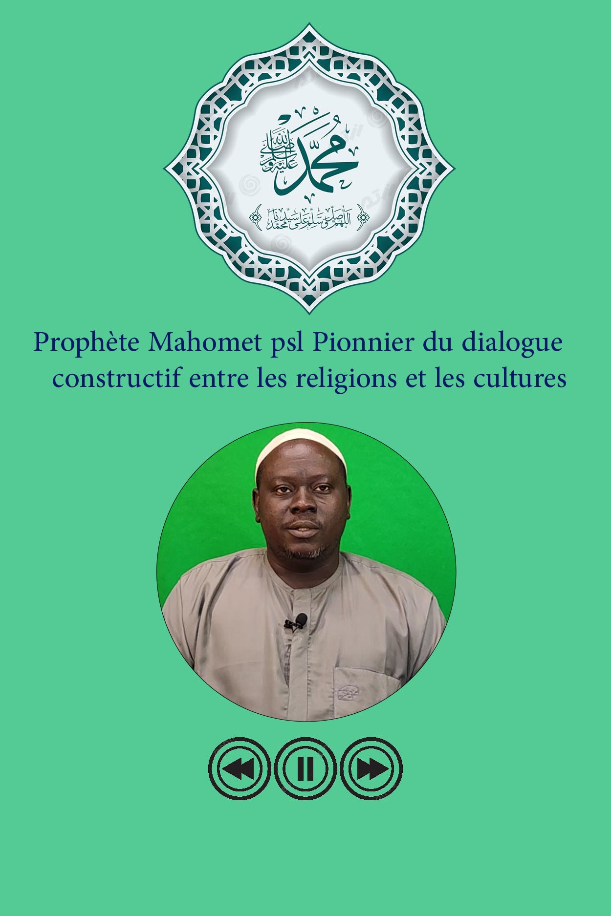 Prophète Mahomet psl Pionnier du dialogue constructif entre les religions et les cultures