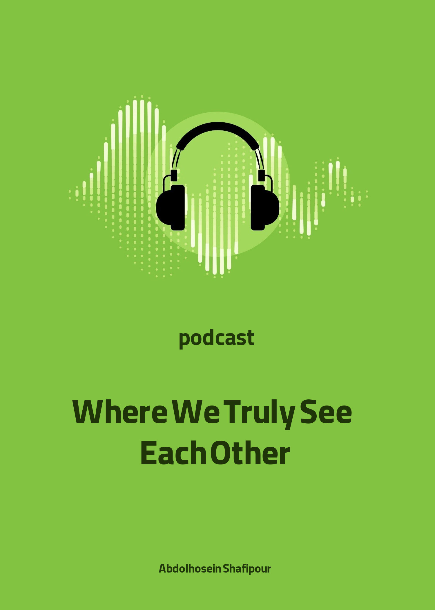 Where We Truly See Each Other