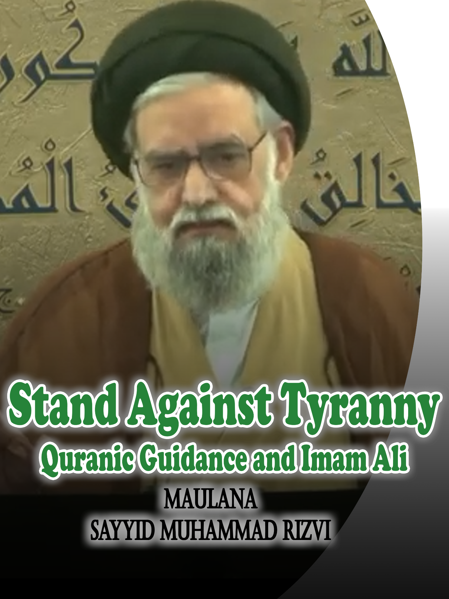 Stand Against Tyranny: Quranic Guidance and Imam Ali 1