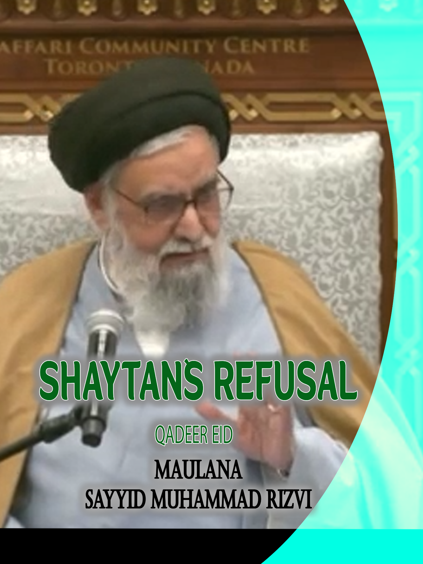 Shaytan`s Refusal - Eid Qadir 5