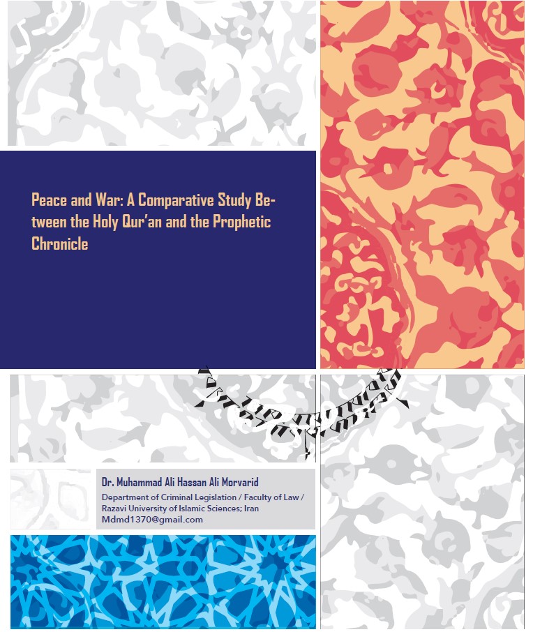 Peace and War_ A Comparative Study Be tween the Holy Qur’an and the Prophetic Chronicle