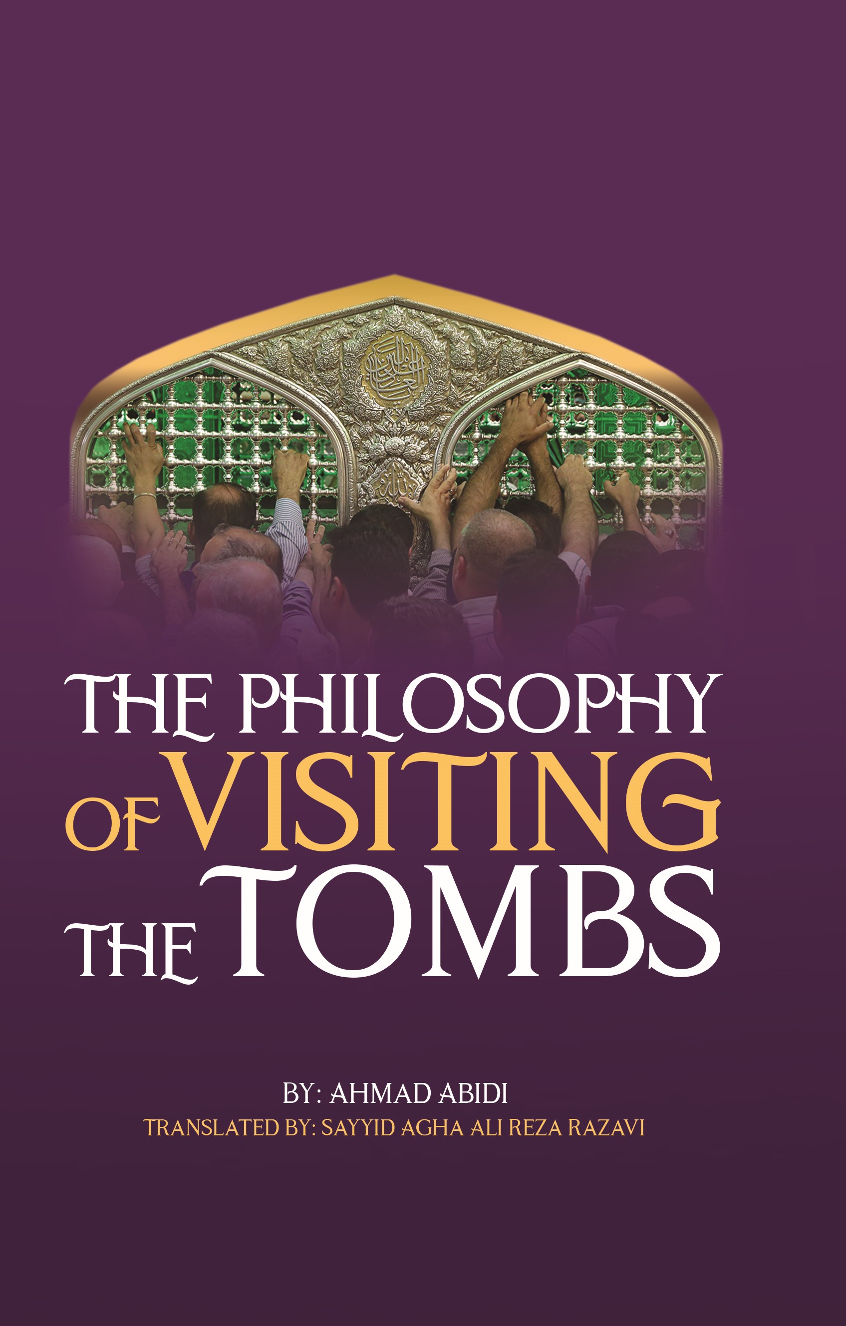 The Philosophy  of Visiting the Tombs
