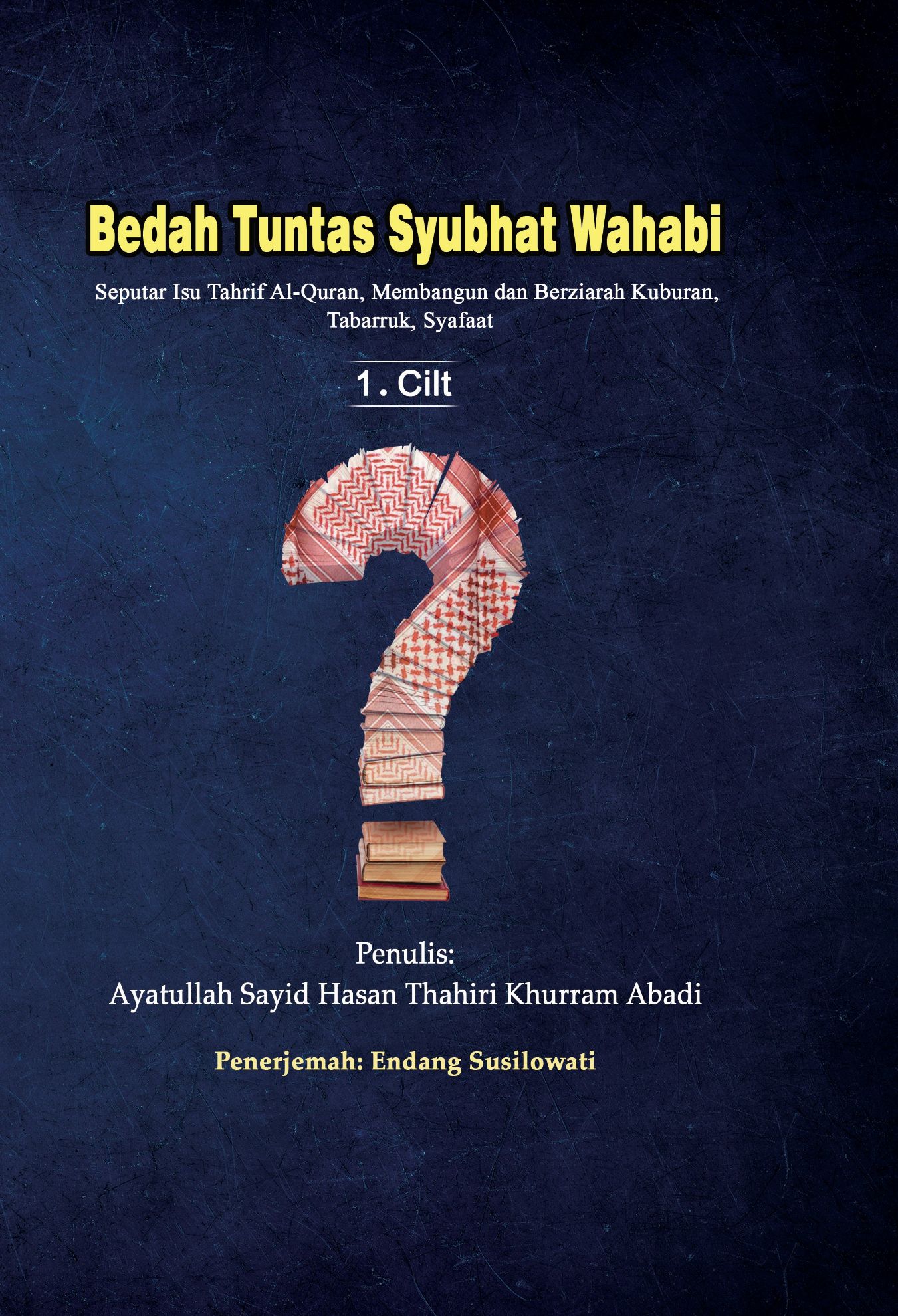 BEDAH TUNTAS SYUBHAT WAHABI