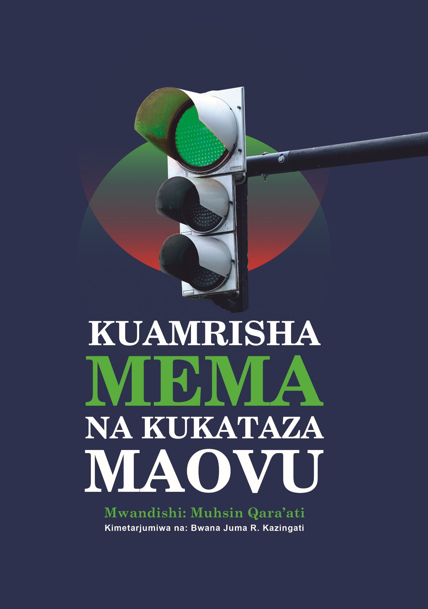 KUAMRISHA MEMA  NA KUKATAZA MAOVU