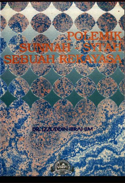 Polemik Sunnah-Syiah Sebuah Rekayasa