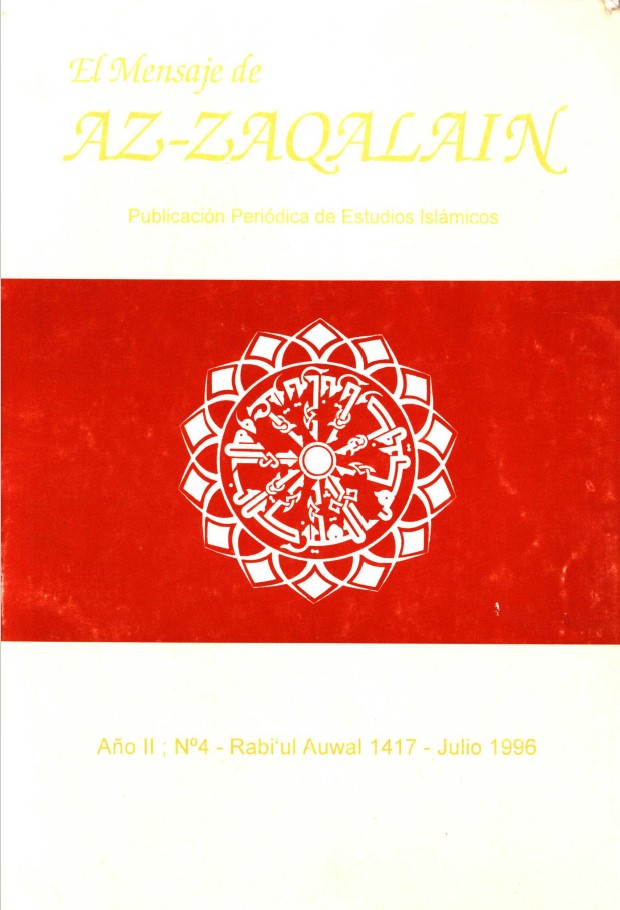 El Mensaje de AZ-ZAQALAIN Publicación Periódica de Estudios Islámicos Año II; Nº4