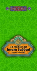 40 hadices del Imam Saŷŷad (la paz sea con él)