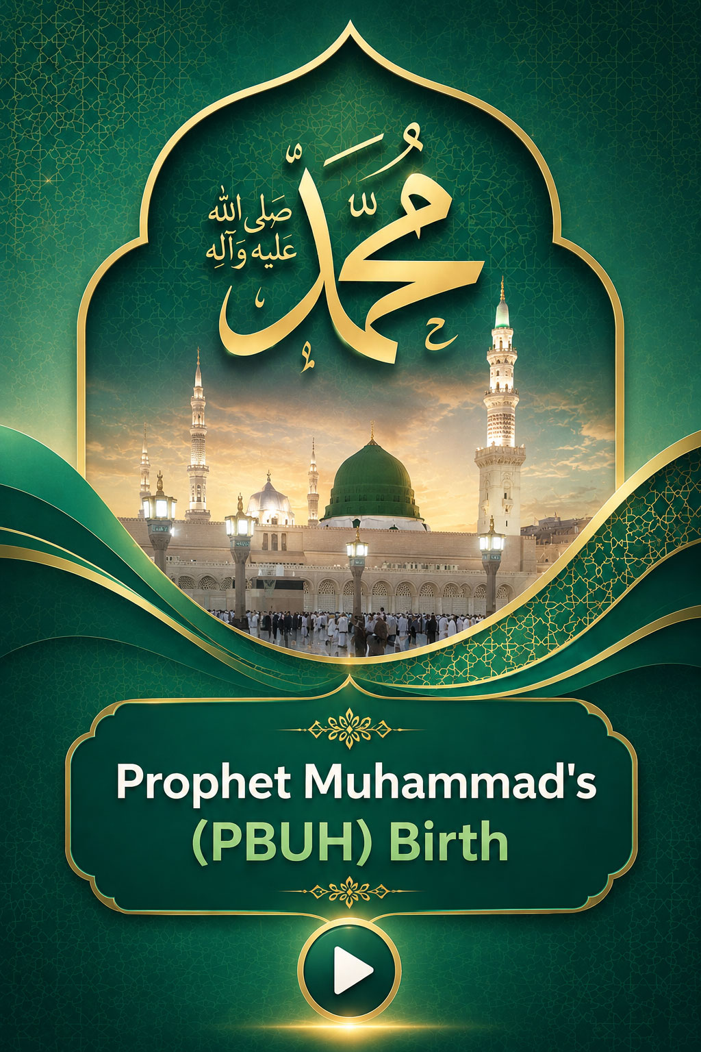 Prophet Muhammad's (PBUH) Birth