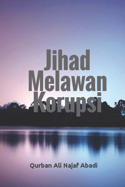 Jihad Melawan Korupsi