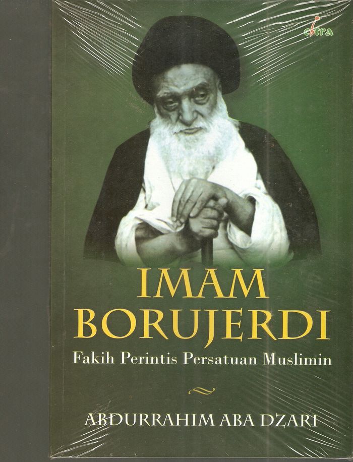 Imam BorujerdiFakih Perintis Persatuan Muslimin